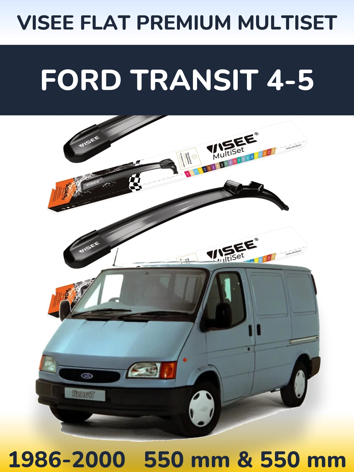 Komplet przednich wycieraczek VISEE FLAT PREMIUM MultiSet 550 & 550 mm do Ford Transit 4-5 1986-2000