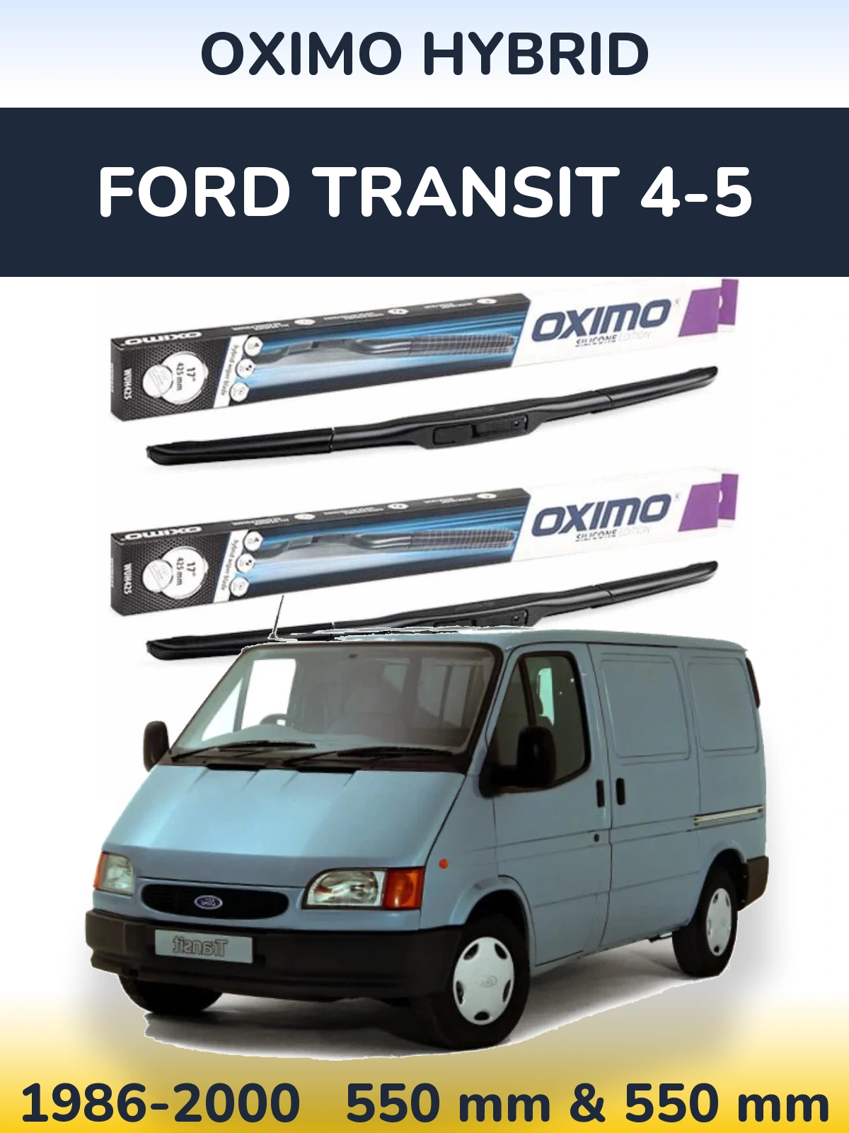 Комплект передних дворников Oximo Hybrid 550 & 550 мм для Ford Transit 4-5 1986-2000