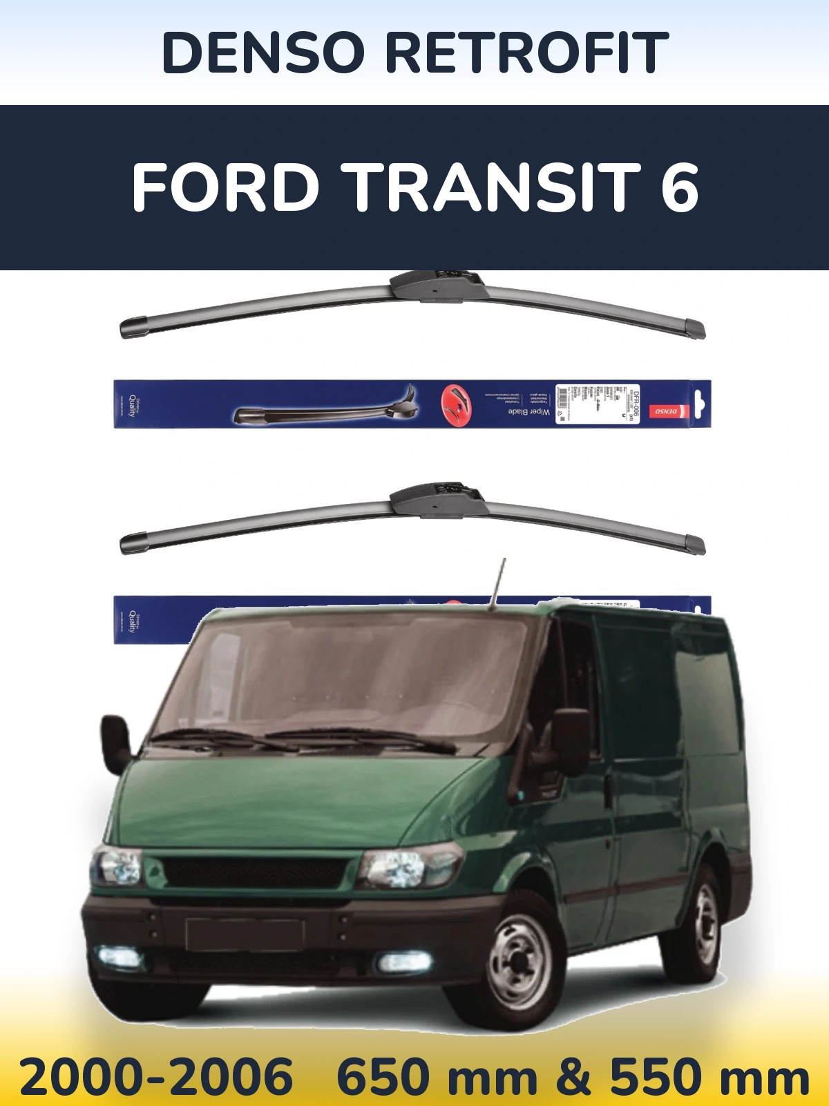 Komplet przednich wycieraczek Denso Retrofit 650 & 550 mm do Ford Transit 6 2000-2006