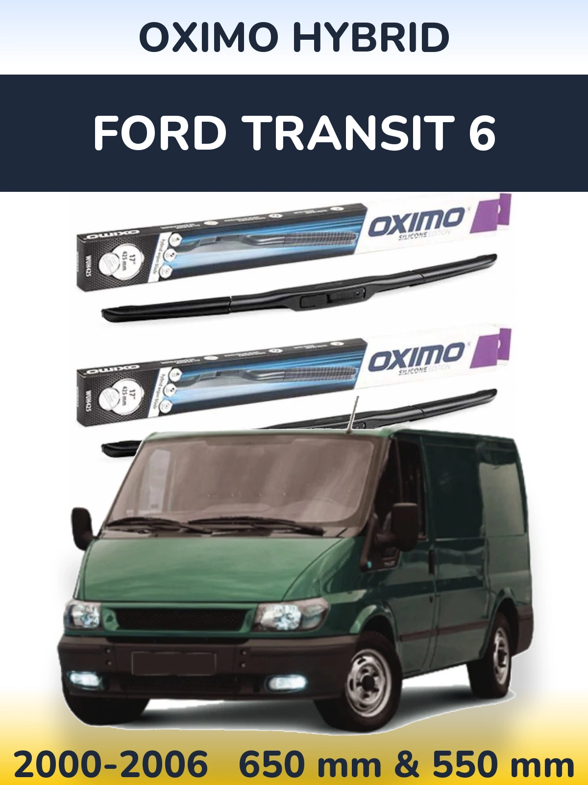 Комплект передних дворников Oximo Hybrid 650 & 550 мм для Ford Transit 6 2000-2006