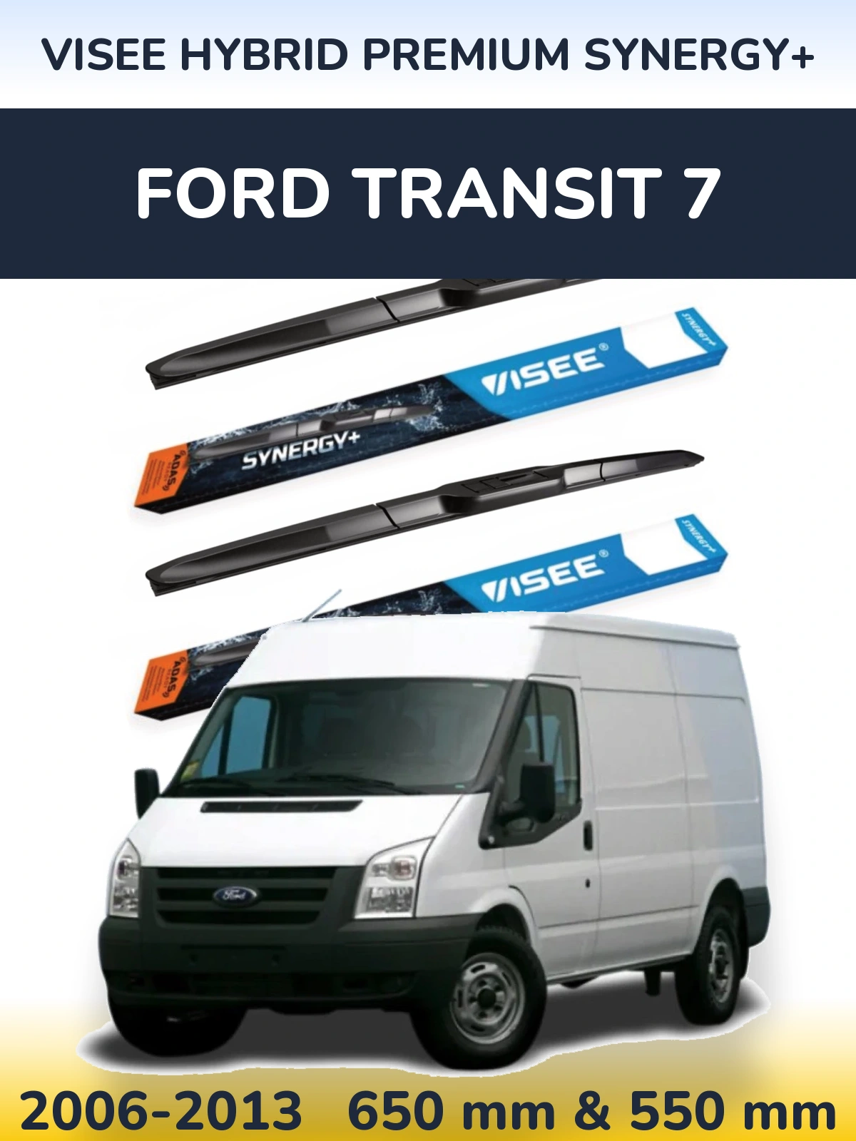 Комплект передних дворников VISEE HYBRID PREMIUM SYNERGY+ 650 & 550 мм для Ford Transit 7 2006-2013