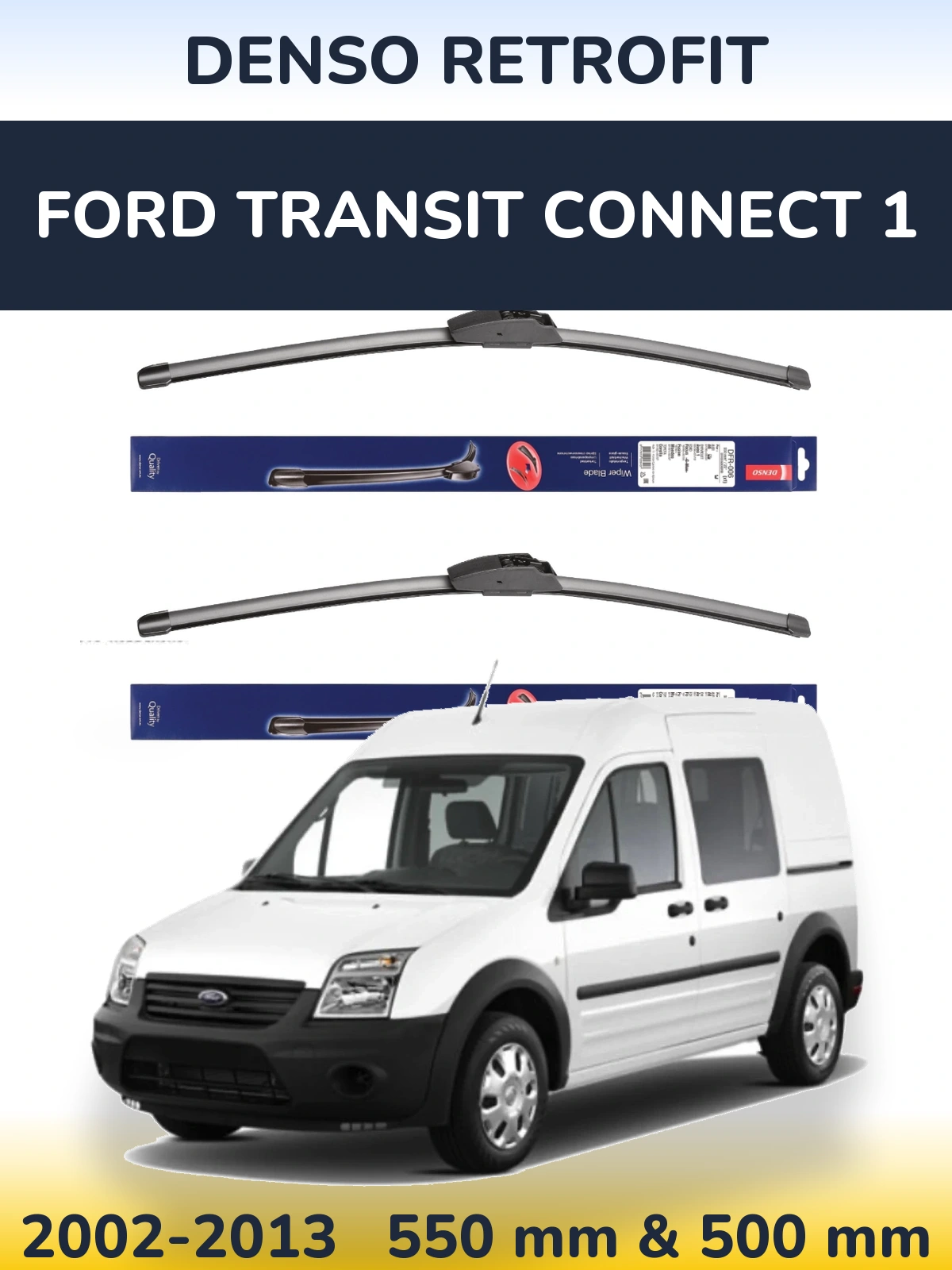 Front wiper blade set Denso Retrofit 550 & 500 mm for Ford Transit Connect 1 2002-2013