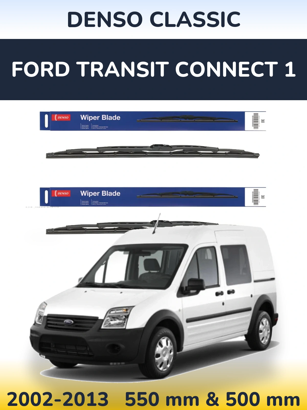 Front wiper blade set Denso Classic 550 & 500 mm for Ford Transit Connect 1 2002-2013