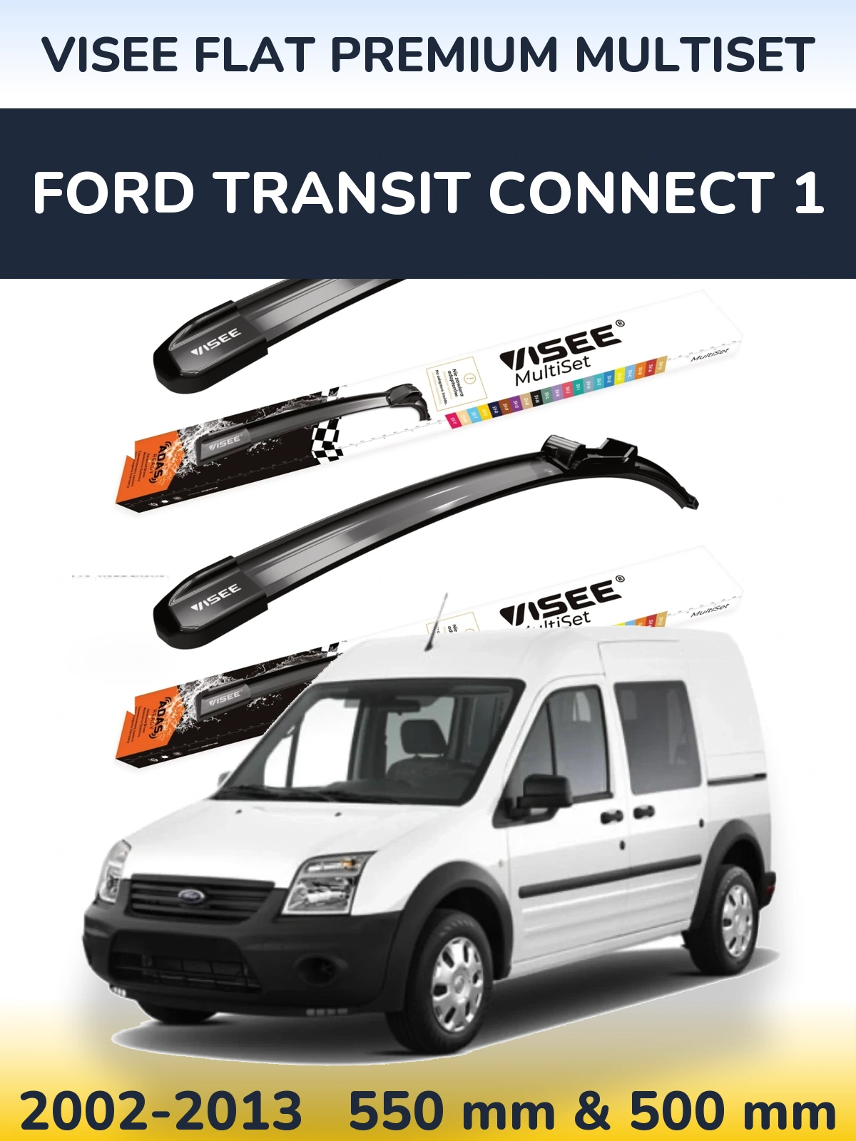 Комплект передних дворников VISEE FLAT PREMIUM MultiSet 550 & 500 мм для Ford Transit Connect 1 2002-2013