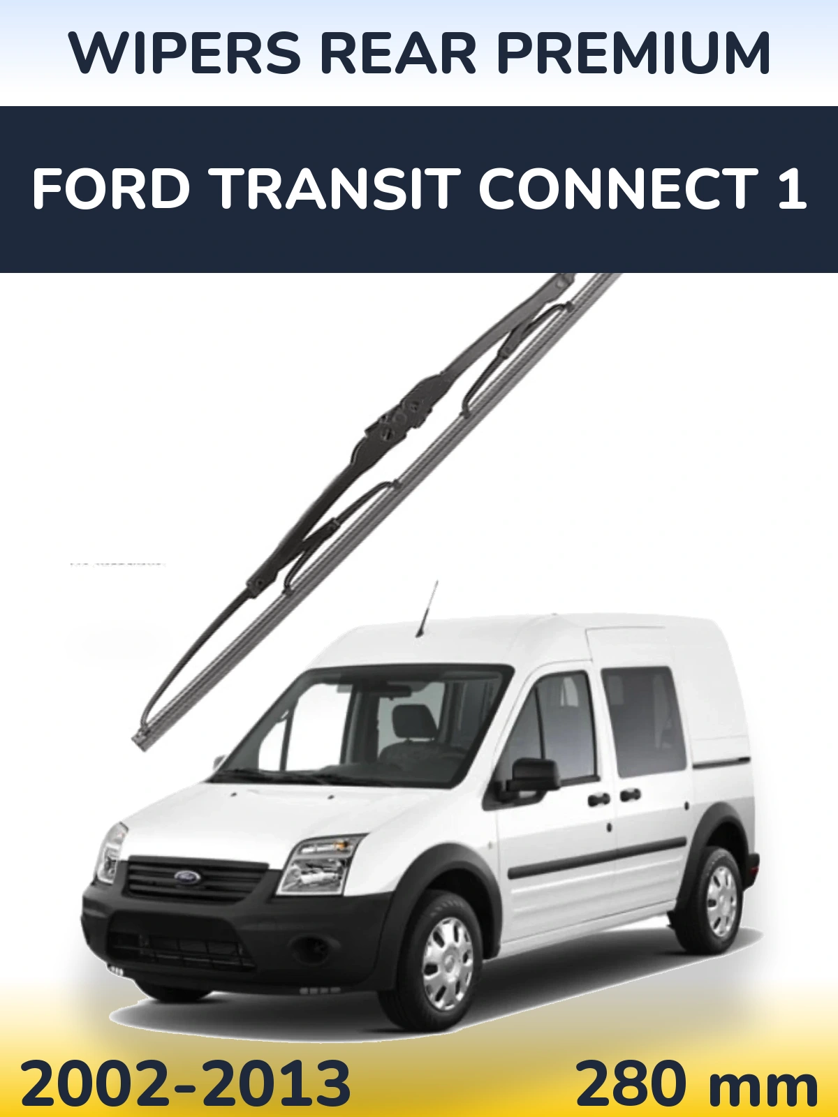 Rear wiper blade WIPERS REAR PREMIUM 280 mm for Ford Transit Connect 1 2002-2013