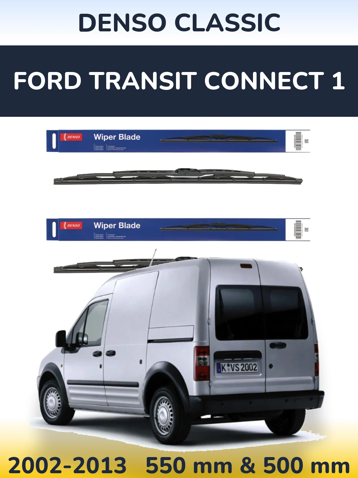 Front wiper blade set Denso Classic 550 & 500 mm for Ford Transit Connect 1 2002-2013