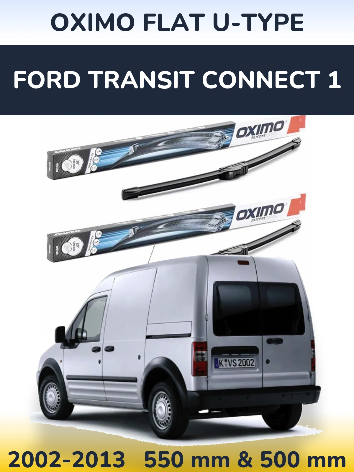 Komplet przednich wycieraczek Oximo Flat U-type 550 & 500 mm do Ford Transit Connect 1 2002-2013