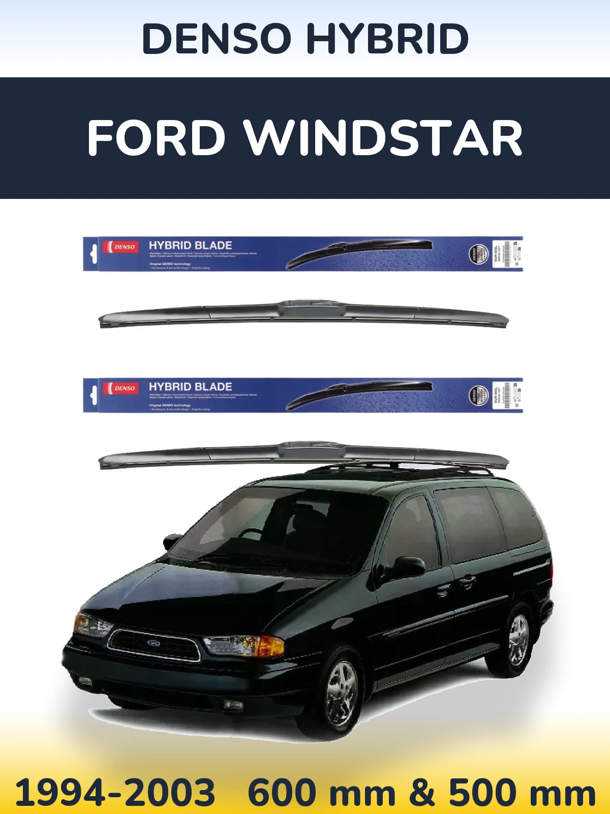 Комплект передних дворников Denso Hybrid 600 & 500 мм для Ford Windstar 1994-2003