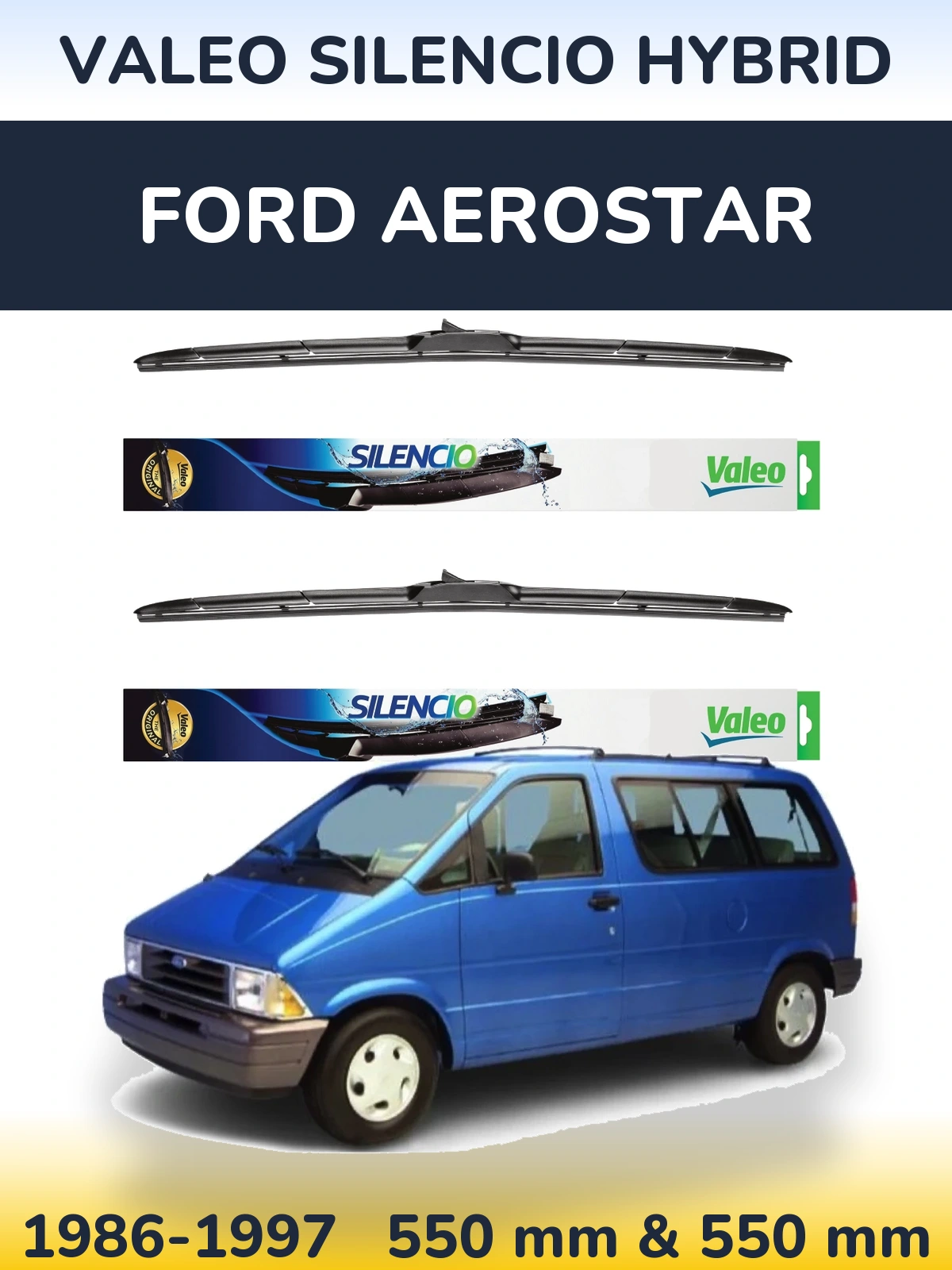 Front wiper blade set Valeo Silencio Hybrid 550 & 550 mm for Ford Aerostar 1986-1997