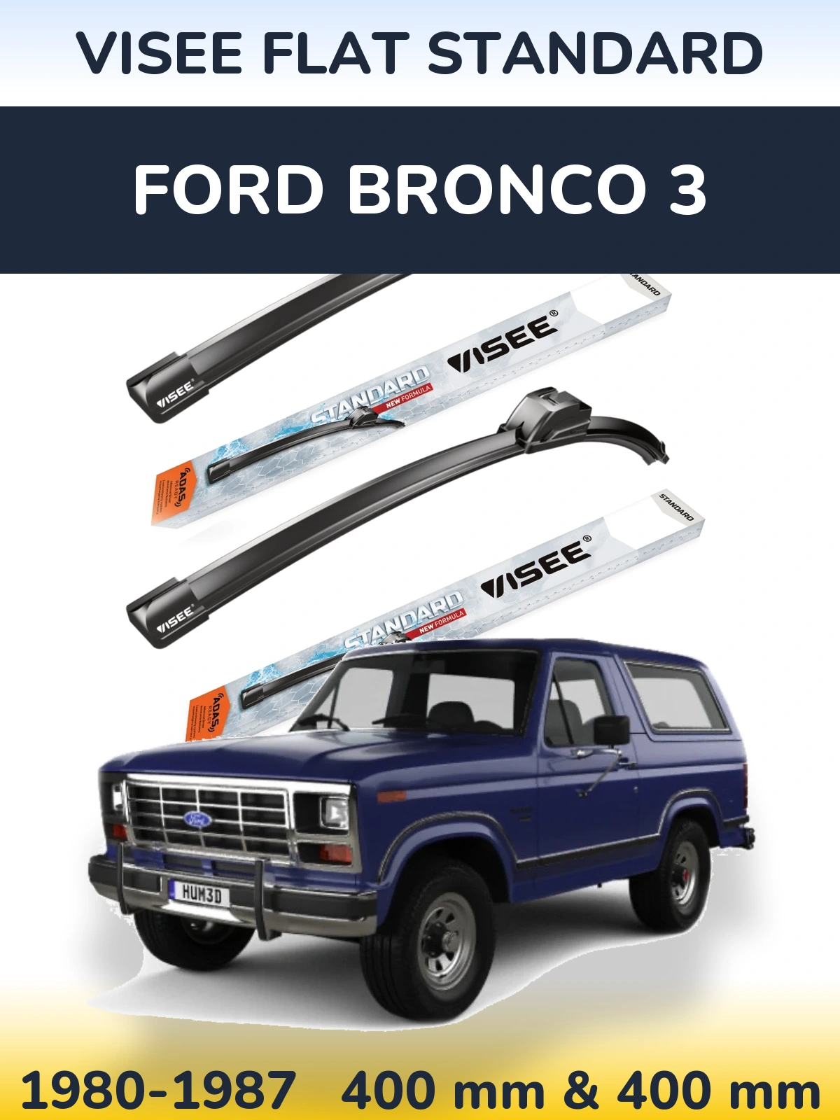 Komplet przednich wycieraczek VISEE FLAT STANDARD 400 & 400 mm do Ford Bronco 3 1980-1987