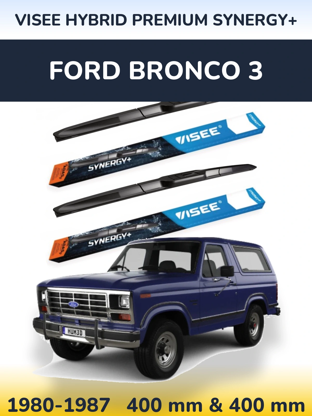 Komplet przednich wycieraczek VISEE HYBRID PREMIUM SYNERGY+ 400 & 400 mm do Ford Bronco 3 1980-1987