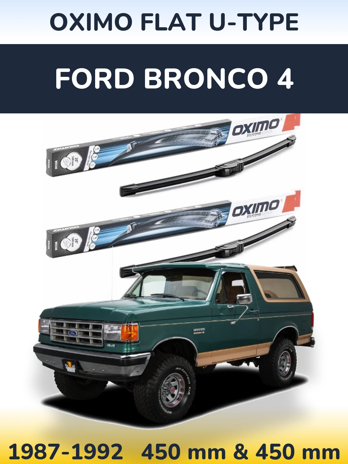 Komplet przednich wycieraczek Oximo Flat U-type 450 & 450 mm do Ford Bronco 4 1987-1992