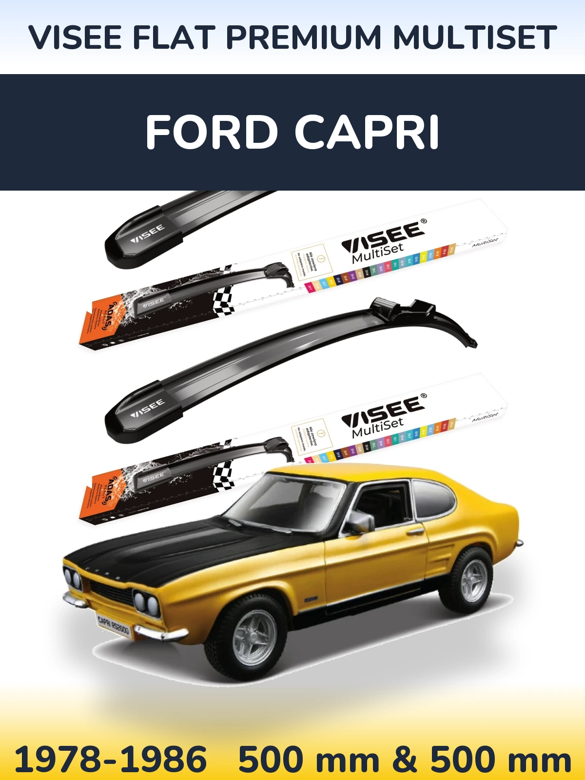 Komplet przednich wycieraczek VISEE FLAT PREMIUM MultiSet 500 & 500 mm do Ford Capri 1978-1986