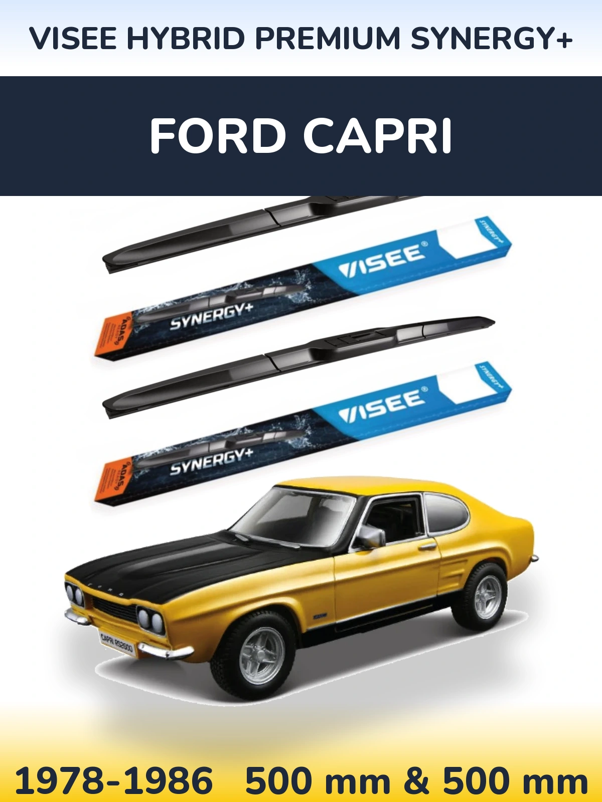 Komplet przednich wycieraczek VISEE HYBRID PREMIUM SYNERGY+ 500 & 500 mm do Ford Capri 1978-1986