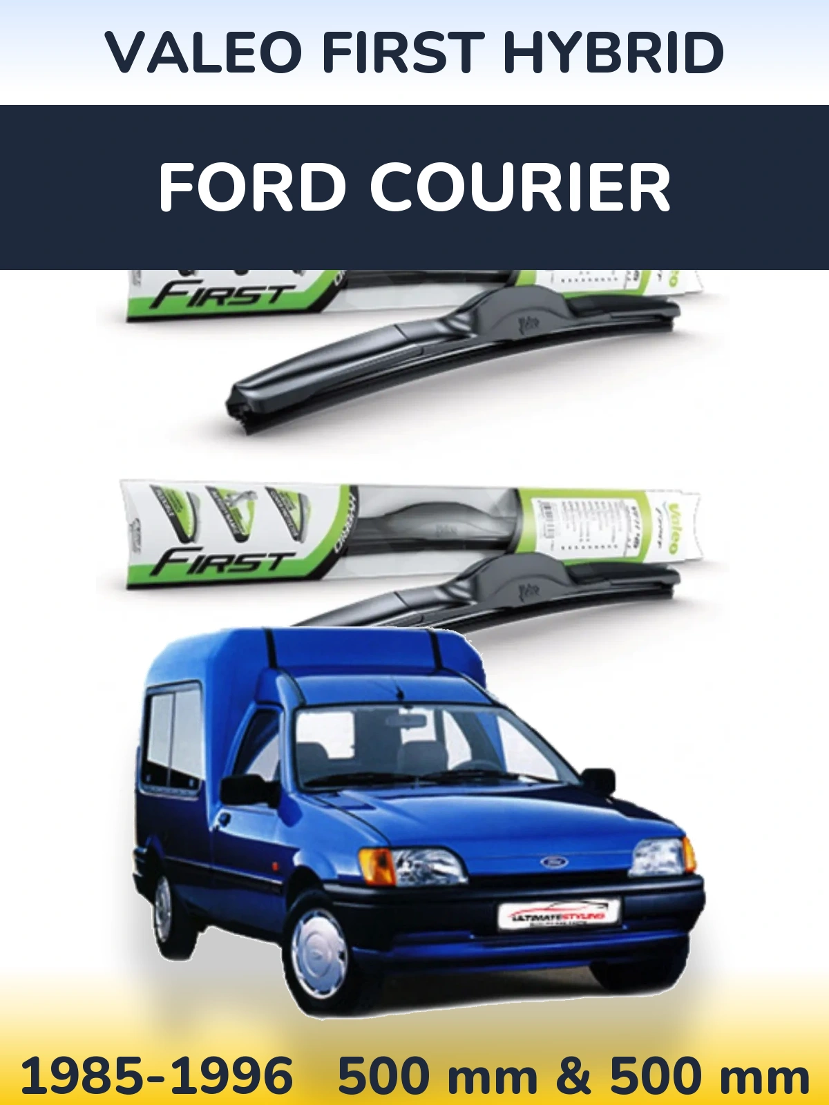Комплект передніх щіток Valeo First Hybrid 500 & 500 мм для Ford Courier 1985-1996
