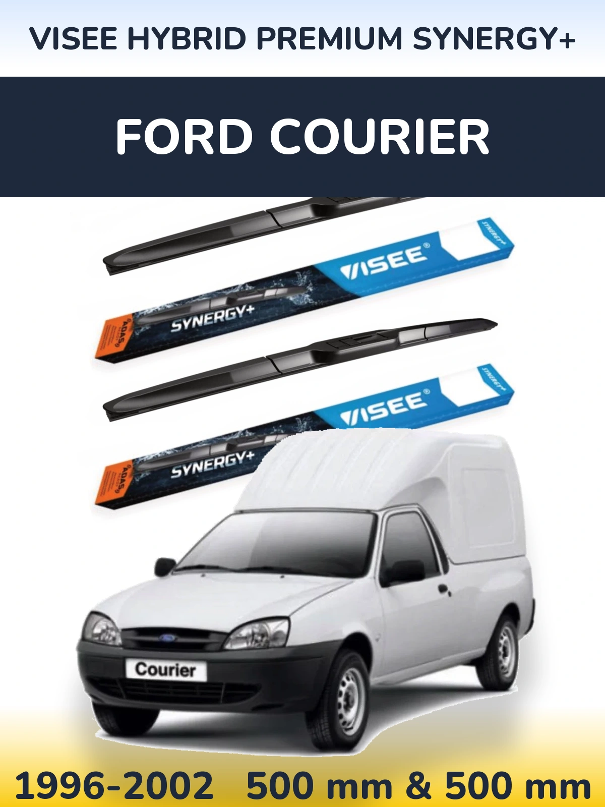 Komplet przednich wycieraczek VISEE HYBRID PREMIUM SYNERGY+ 500 & 500 mm do Ford Courier 1996-2002
