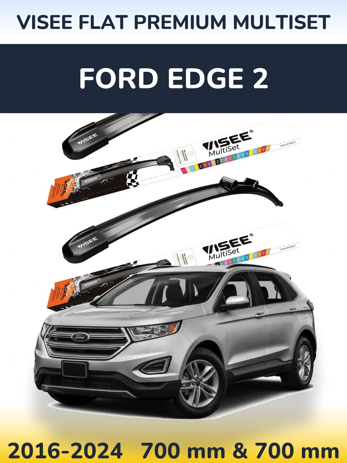Комплект передніх щіток VISEE FLAT PREMIUM MultiSet 700 & 700 мм для Ford Edge 2 2016-2024