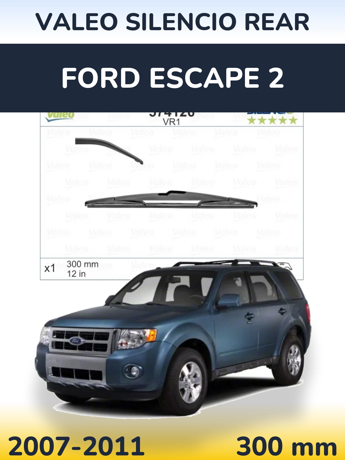 Rear wiper blade Valeo Silencio Rear 300 mm for Ford Escape 2 2007-2011