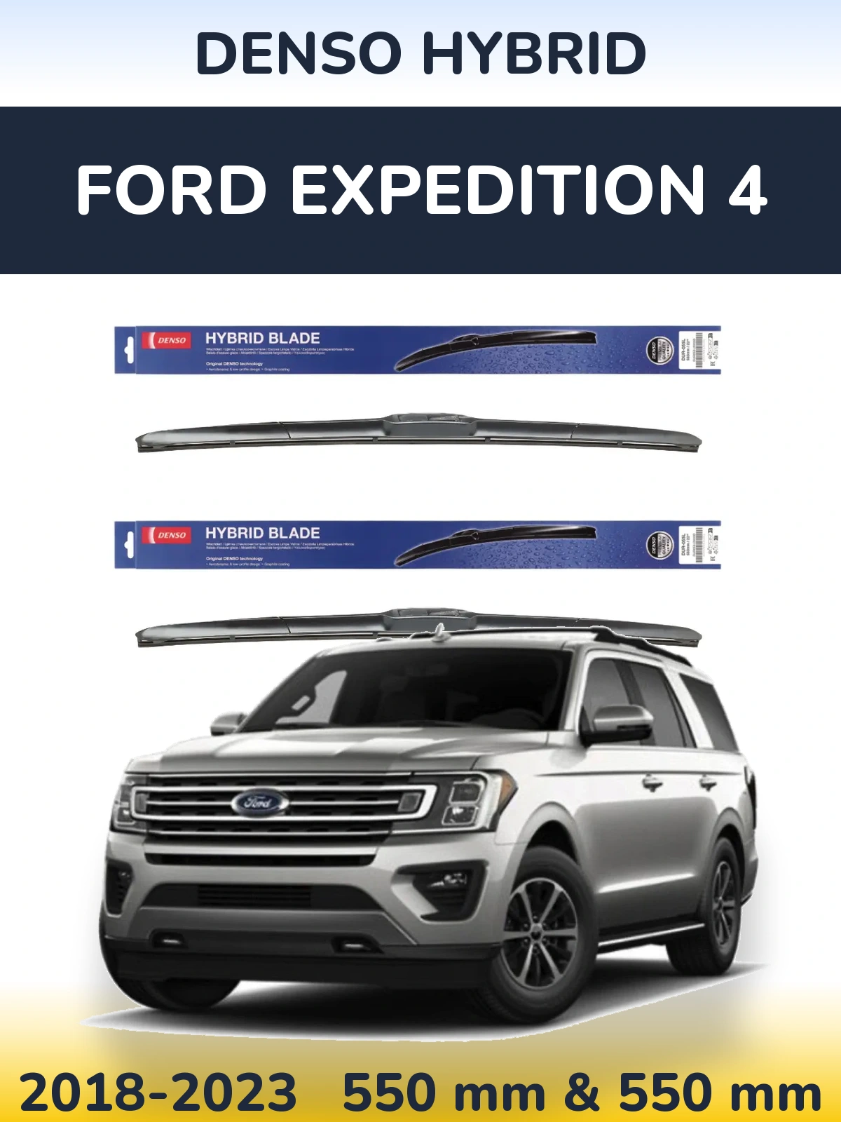 Komplet przednich wycieraczek Denso Hybrid 550 & 550 mm do Ford Expedition 4 2018-2023