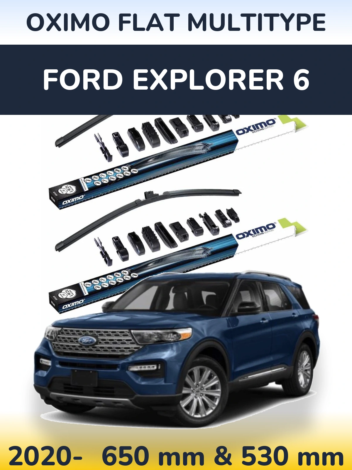 Комплект передних дворников Oximo Flat MultiТипe 650 & 530 мм для Ford Explorer 6 2020-2026