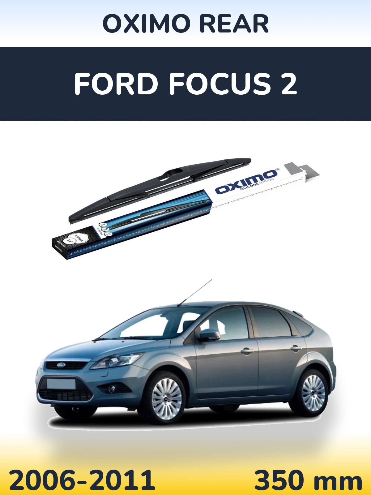 Задний дворник Oximo Rear 350 мм для Ford Focus 2 2006-2011