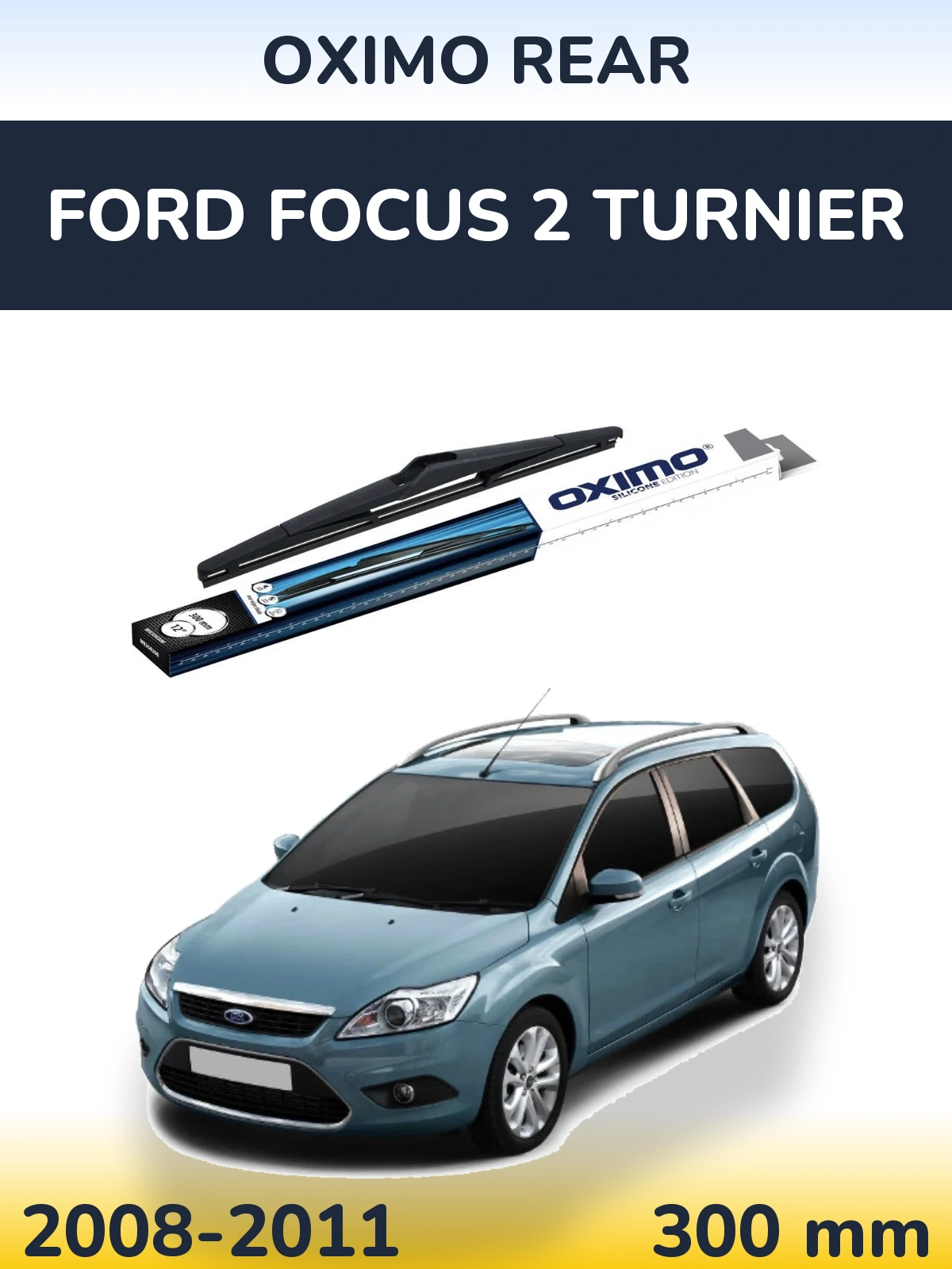 Задний дворник Oximo Rear 300 мм для Ford Focus 2 Turnier 2008-2011