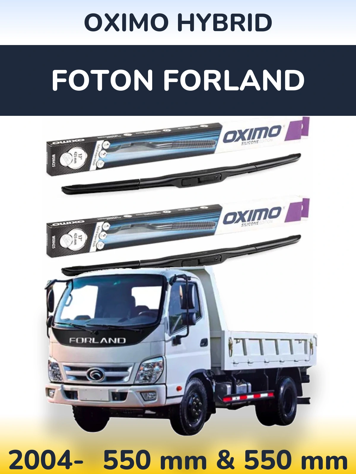 Komplet przednich wycieraczek Oximo Hybrid 550 & 550 mm do Foton Forland 2004-2026
