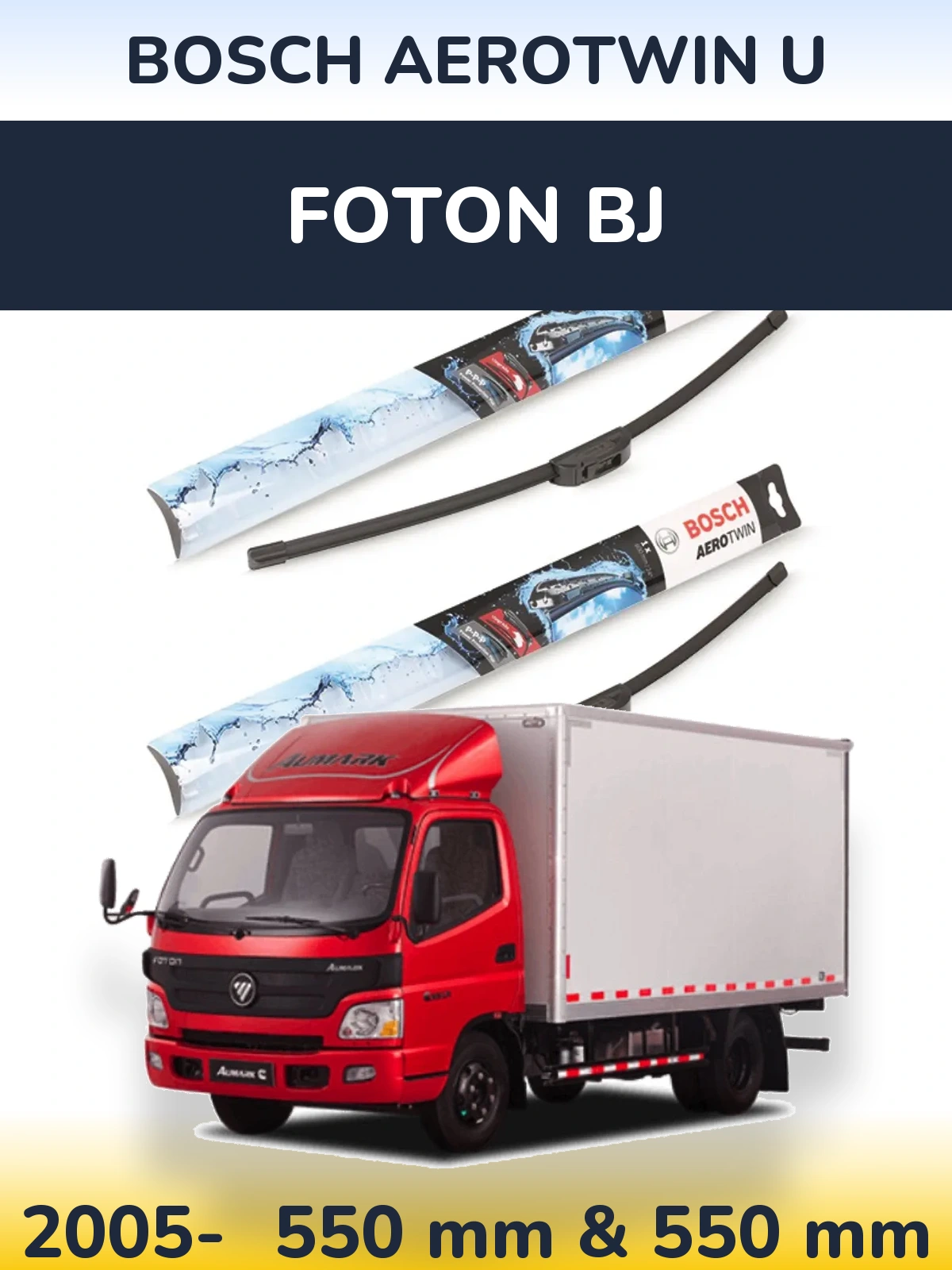 Komplet przednich wycieraczek BOSCH AeroTwin U 550 & 550 mm do Foton BJ 2005-2026