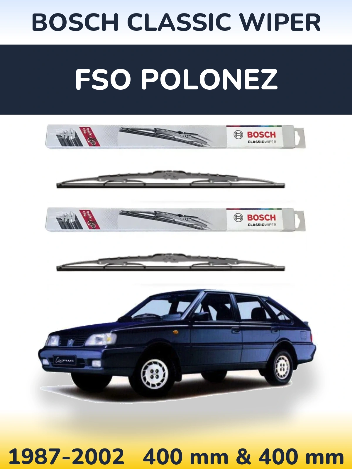 Комплект передних дворников BOSCH Classic Wiper 400 & 400 мм для FSO Polonez 1987-2002