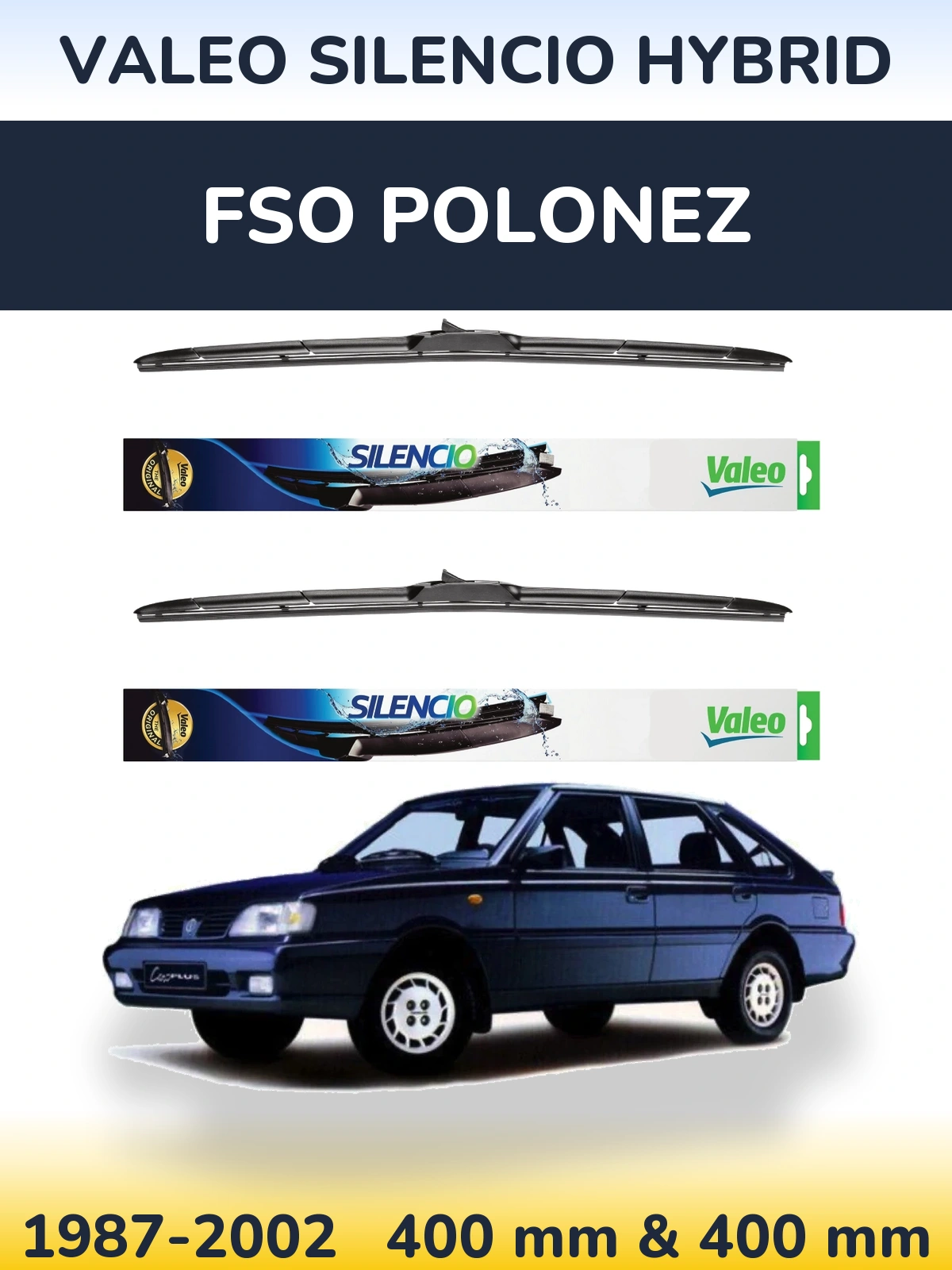 Komplet przednich wycieraczek Valeo Silencio Hybrid 400 & 400 mm do FSO Polonez 1987-2002
