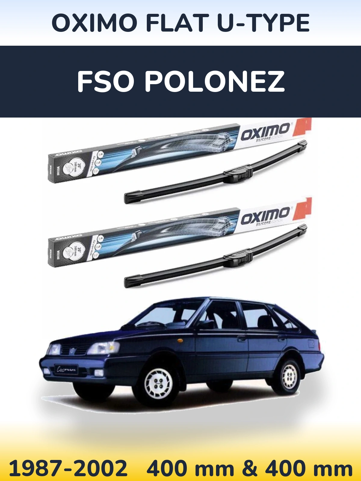 Front wiper blade set Oximo Flat U-type 400 & 400 mm for FSO Polonez 1987-2002