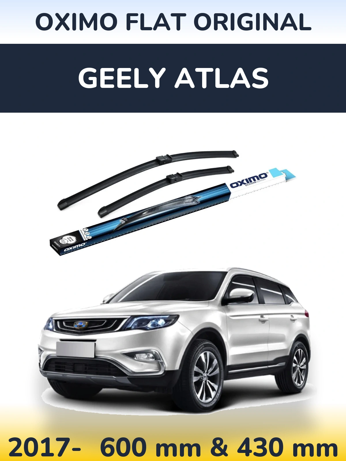 Front wiper blade set Oximo Flat Original 600 & 430 mm for Geely Atlas 2017-2026