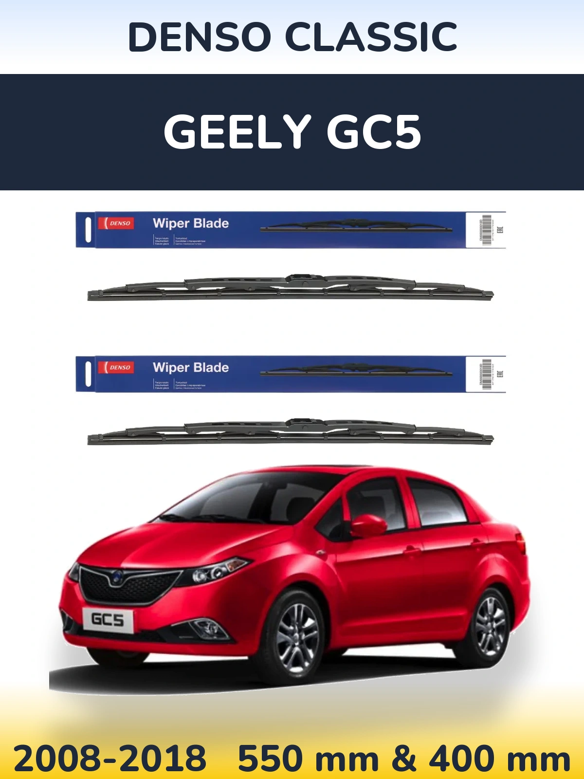 Front wiper blade set Denso Classic 550 & 400 mm for Geely GC5 2008-2018