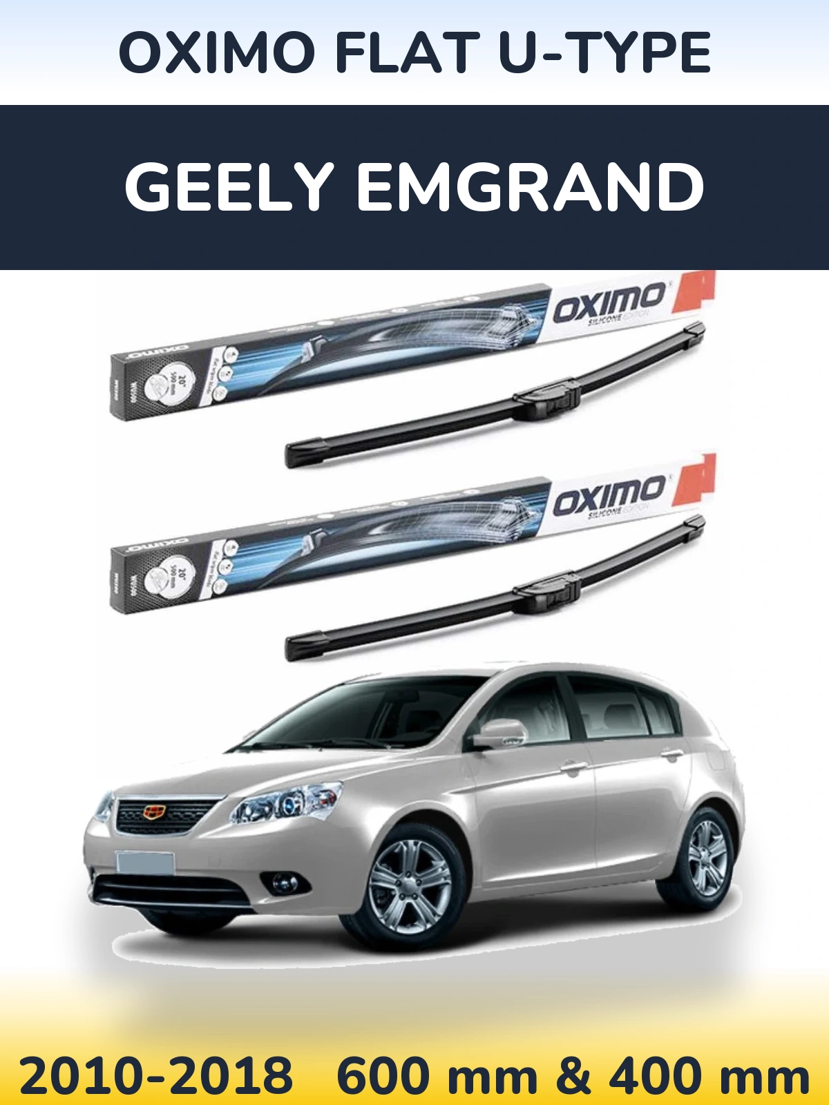 Front wiper blade set Oximo Flat U-type 600 & 400 mm for Geely Emgrand 2010-2018