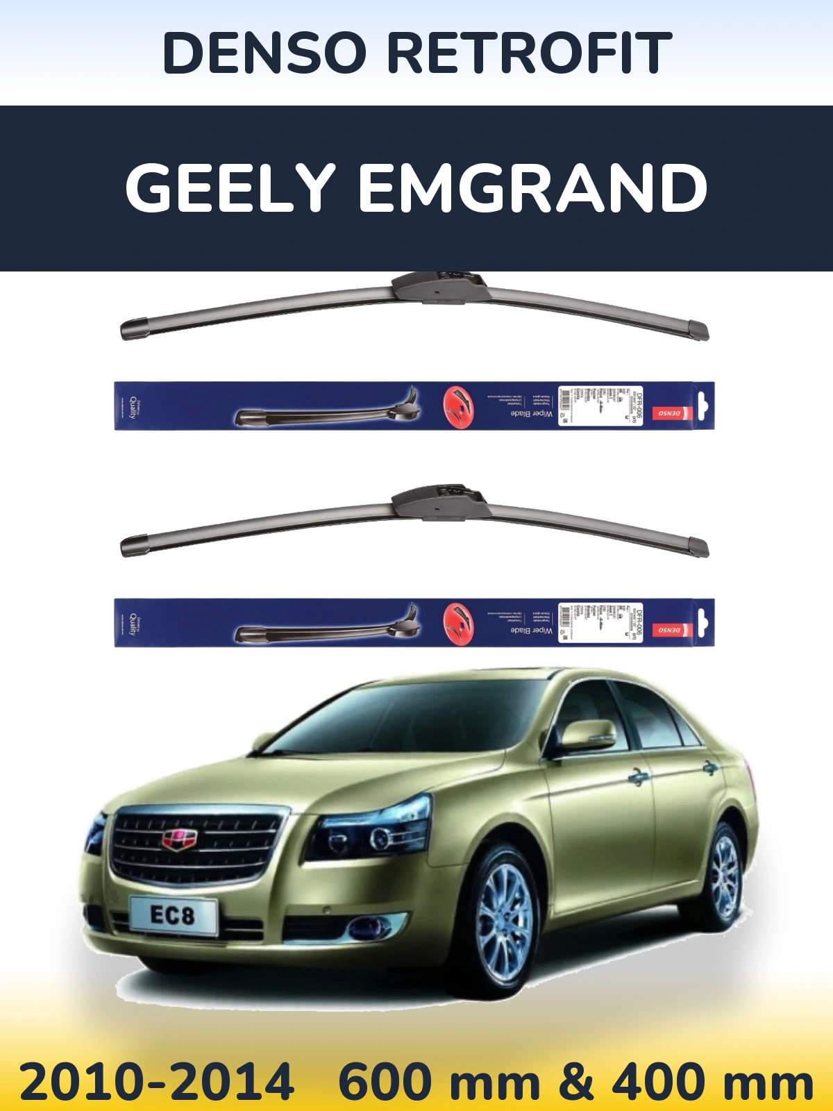 Komplet przednich wycieraczek Denso Retrofit 600 & 400 mm do Geely Emgrand 2010-2014