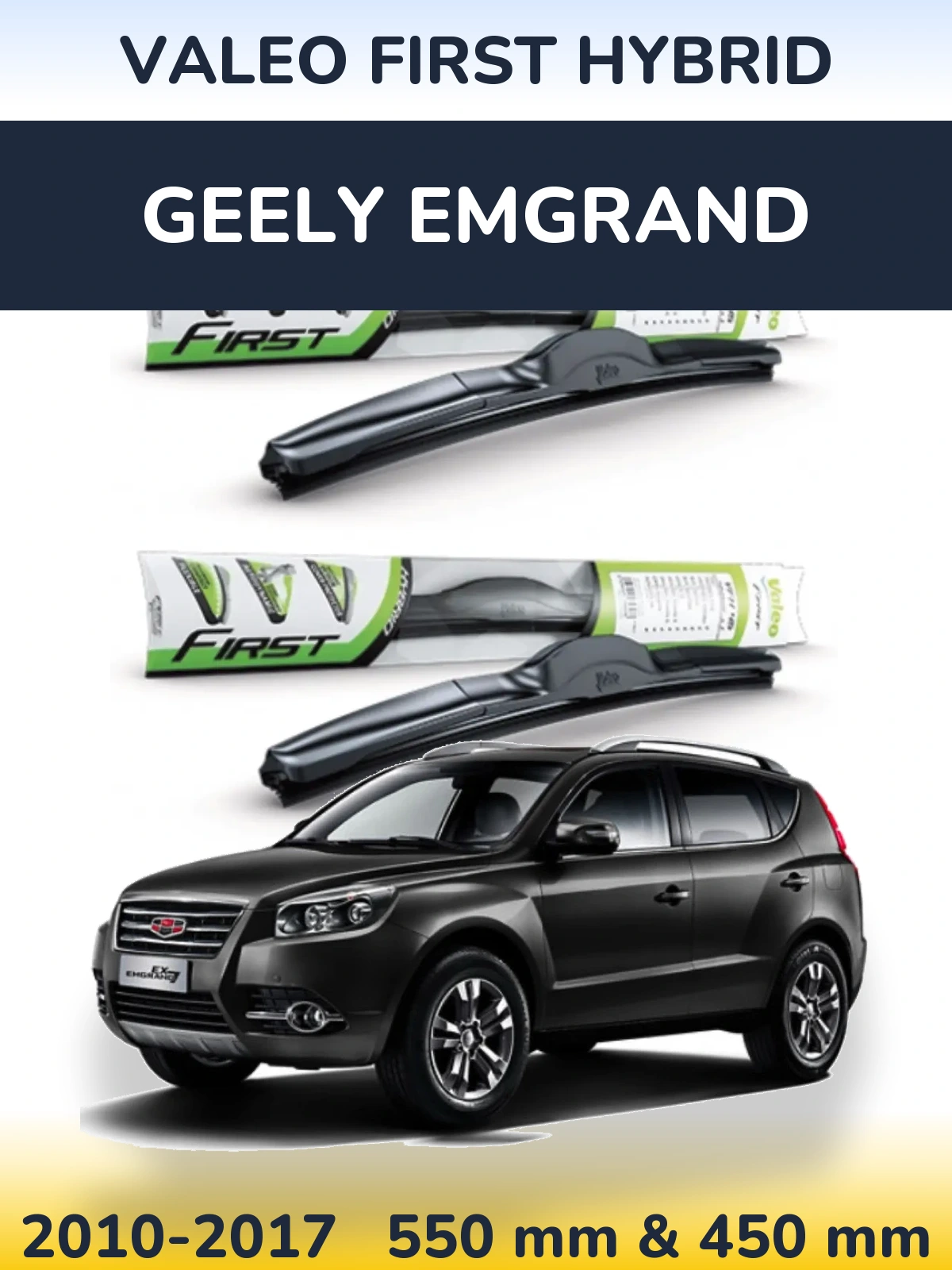 Komplet przednich wycieraczek Valeo First Hybrid 550 & 450 mm do Geely Emgrand 2010-2017