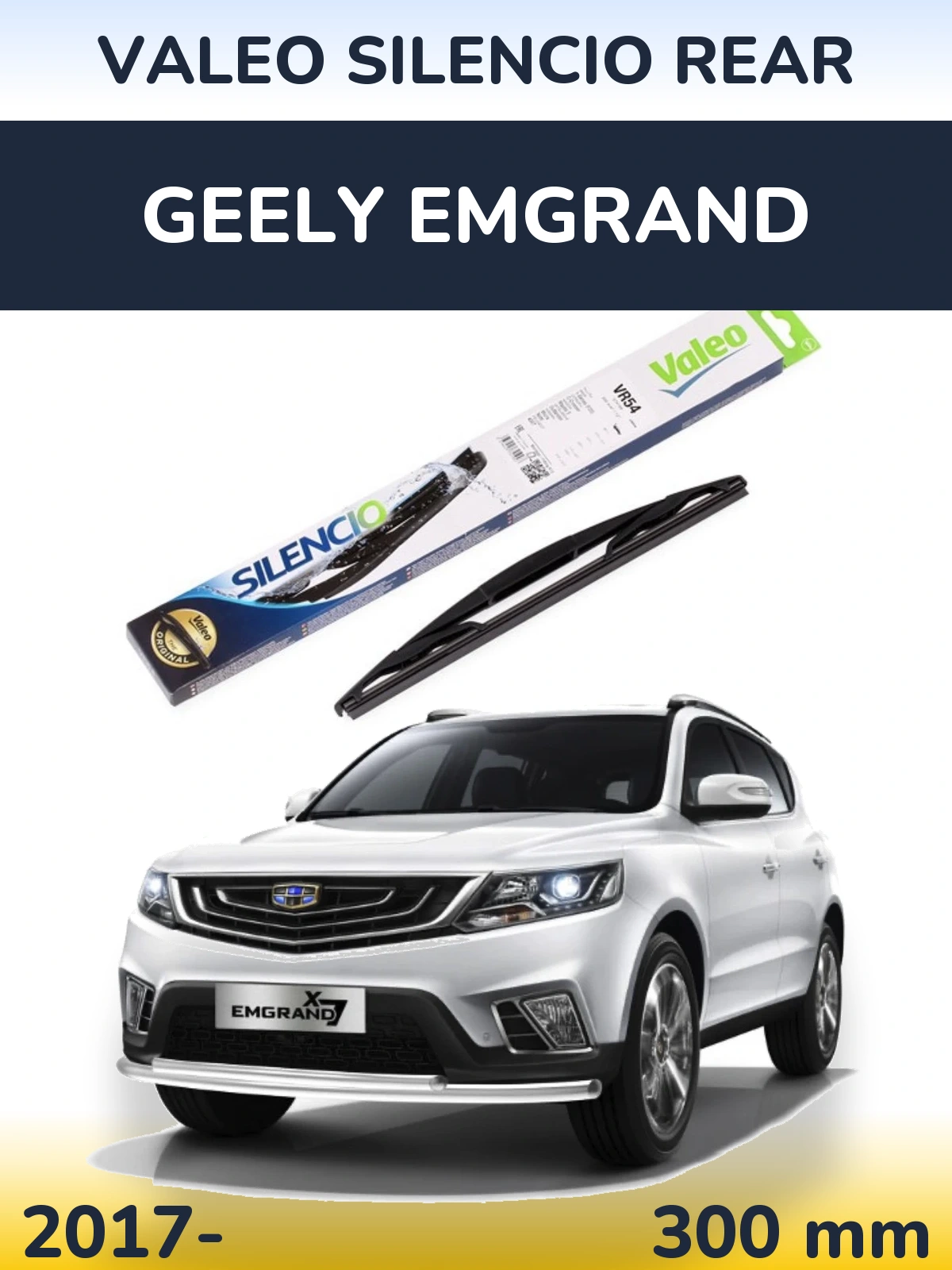 Tylna wycieraczka Valeo Silencio Rear 300 mm do Geely Emgrand 2017-2026