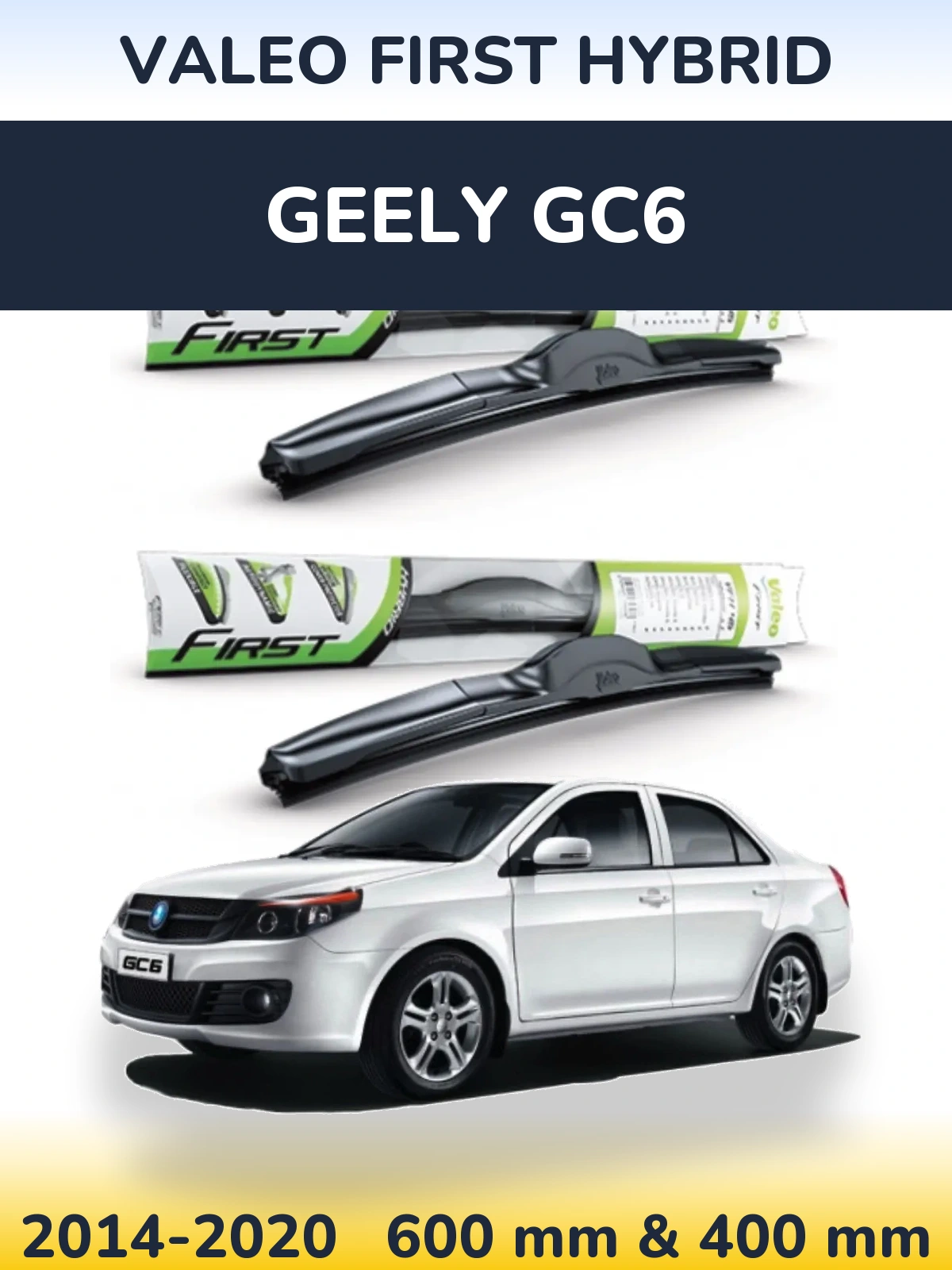 Komplet przednich wycieraczek Valeo First Hybrid 600 & 400 mm do Geely GC6 2014-2020