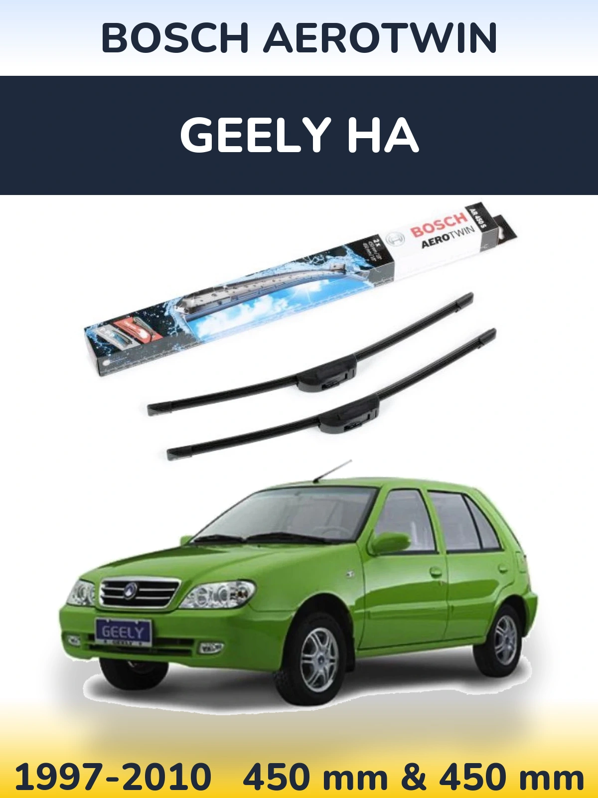 Комплект передних дворников BOSCH AeroTwin 450 & 450 мм для Geely HA 1997-2010
