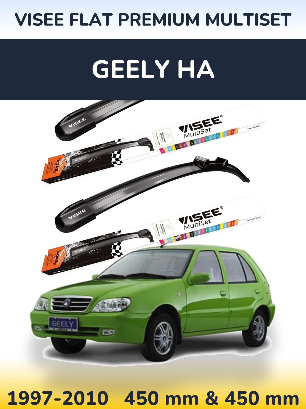 Komplet przednich wycieraczek VISEE FLAT PREMIUM MultiSet 450 & 450 mm do Geely HA 1997-2010