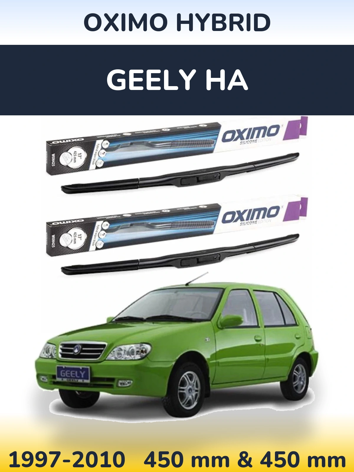 Комплект передних дворников Oximo Hybrid 450 & 450 мм для Geely HA 1997-2010