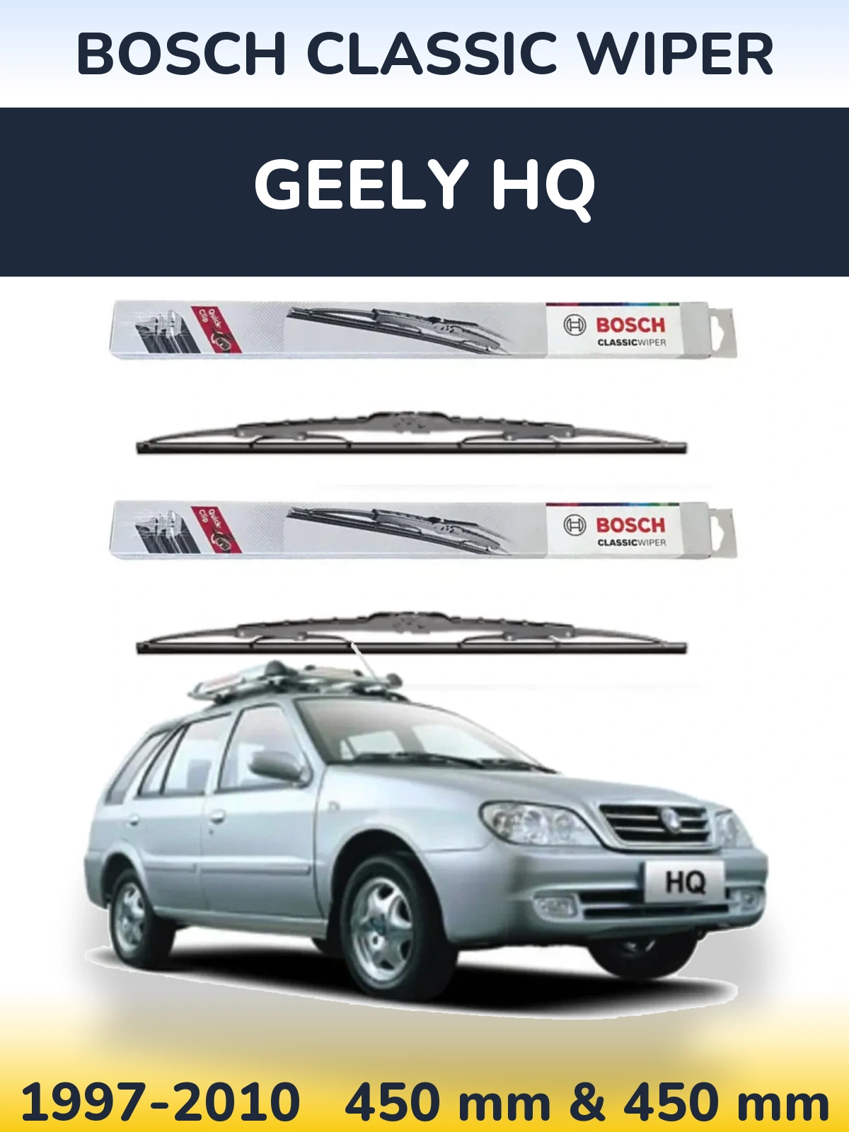 Комплект передніх щіток BOSCH Classic Wiper 450 & 450 мм для Geely HQ 1997-2010