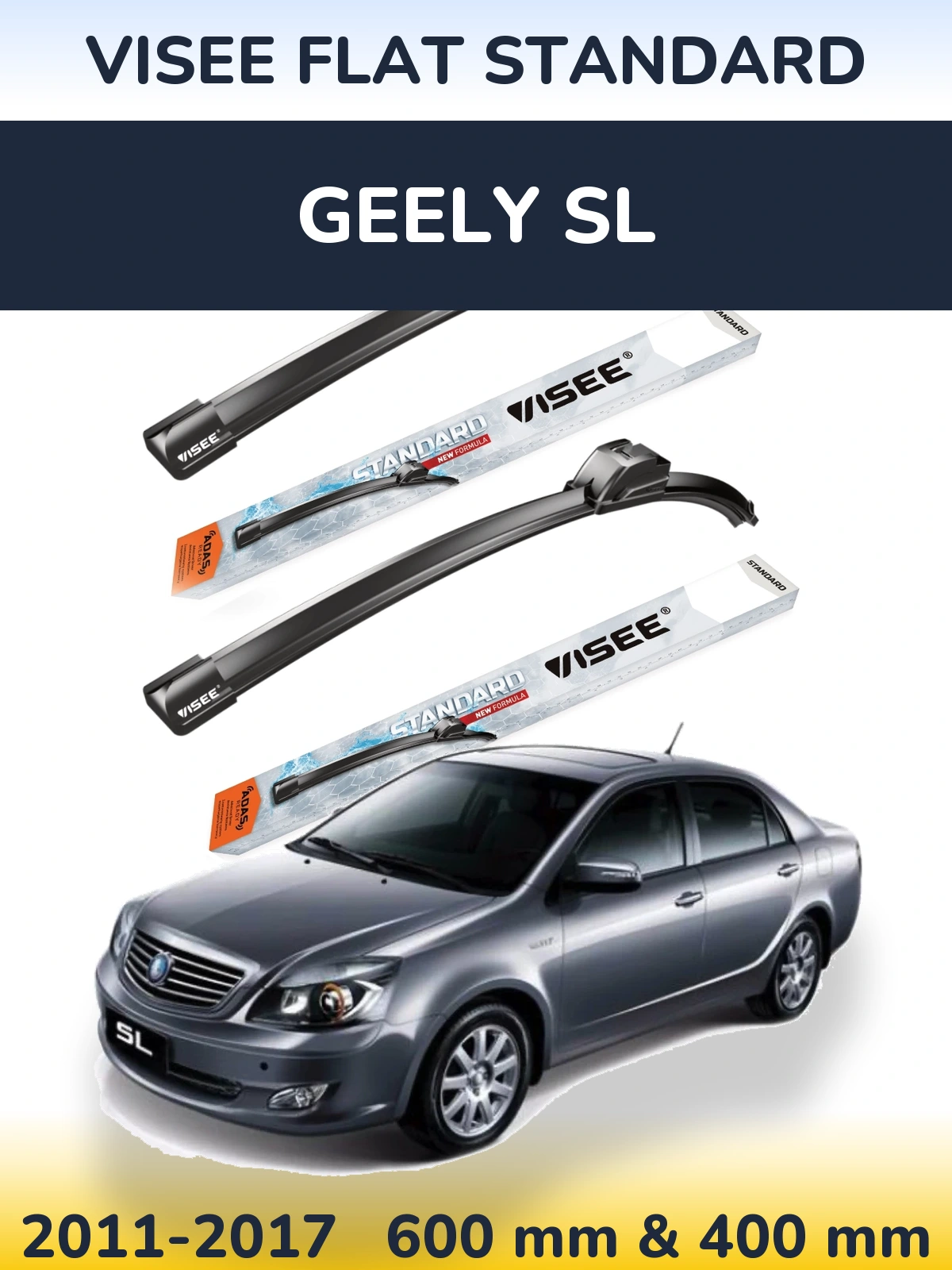 Front wiper blade set VISEE FLAT STANDARD 600 & 400 mm for Geely SL 2011-2017