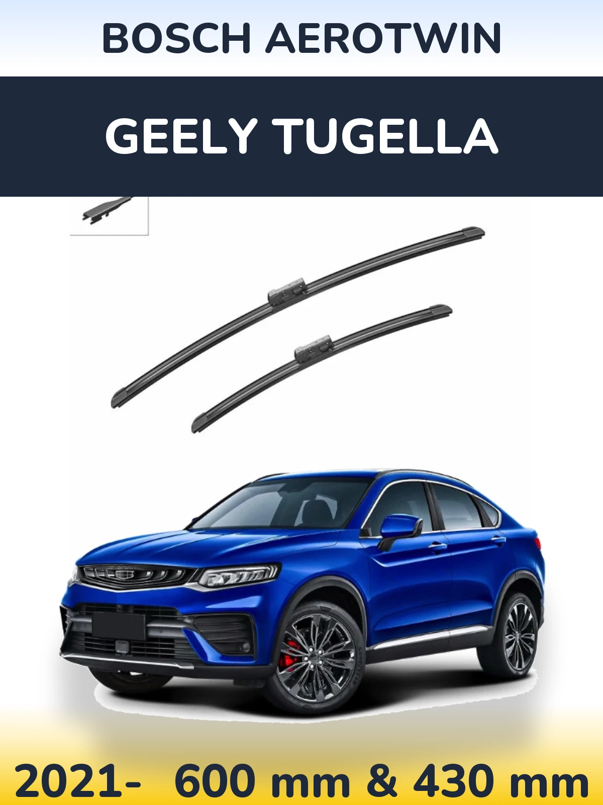 Komplet przednich wycieraczek BOSCH AeroTwin 600 & 430 mm do Geely Tugella 2021-2026