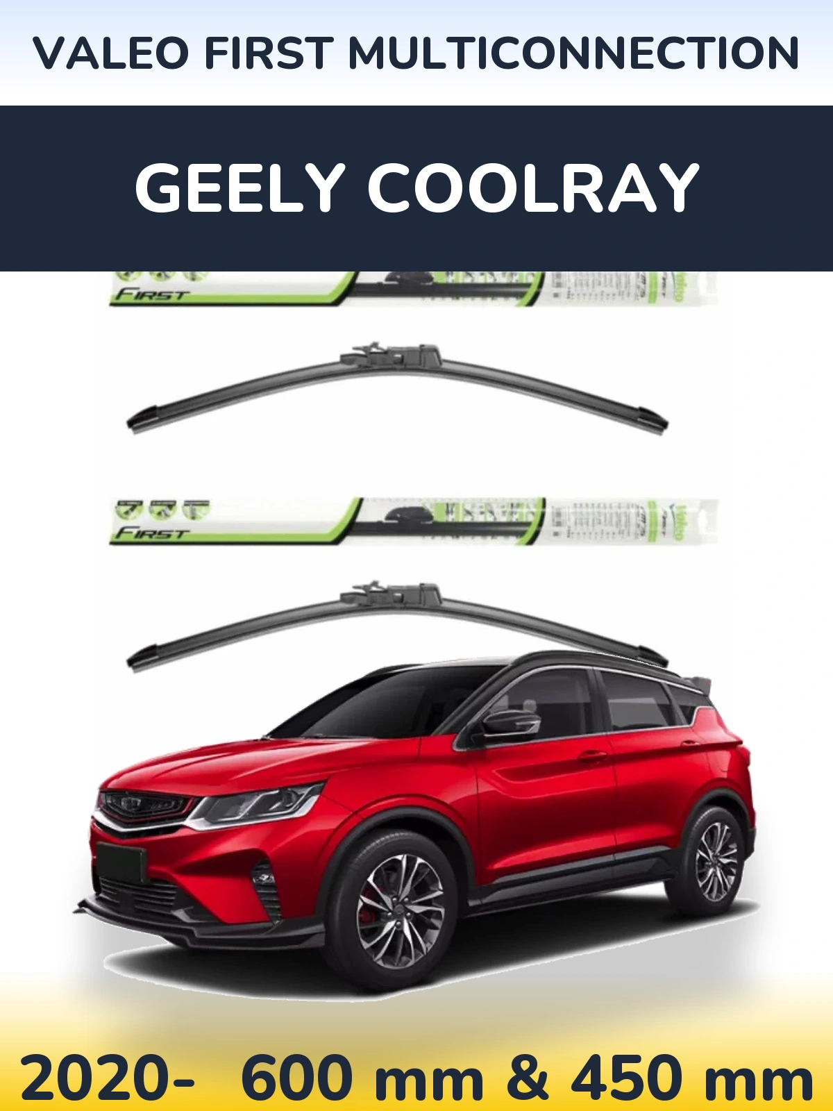 Komplet przednich wycieraczek Valeo First MultiConnection 600 & 450 mm do Geely Coolray 2020-2026