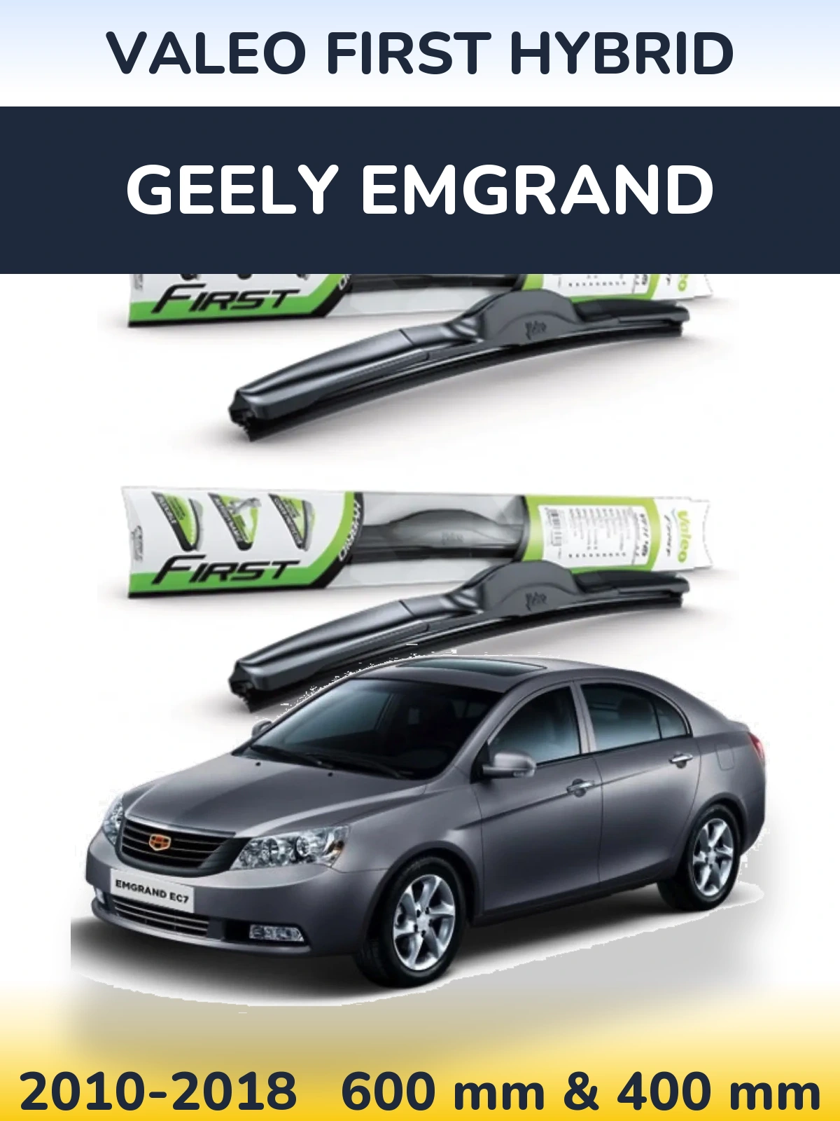 Front wiper blade set Valeo First Hybrid 600 & 400 mm for Geely Emgrand 2010-2018