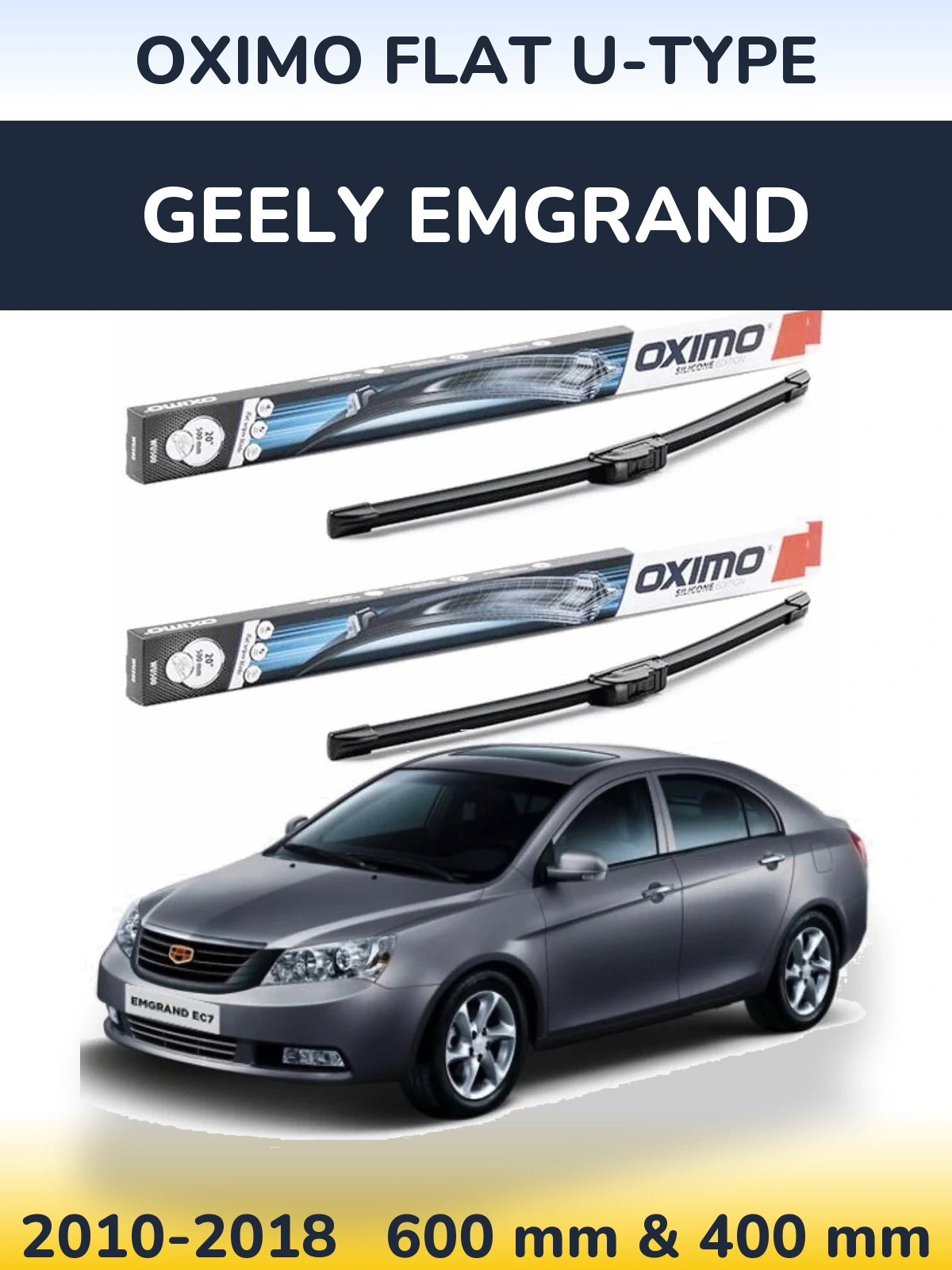 Front wiper blade set Oximo Flat U-type 600 & 400 mm for Geely Emgrand 2010-2018