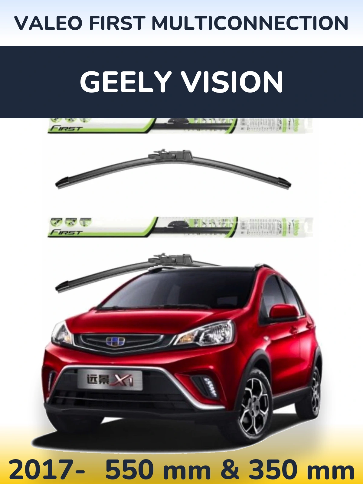 Komplet przednich wycieraczek Valeo First MultiConnection 550 & 350 mm do Geely Vision 2017-2026