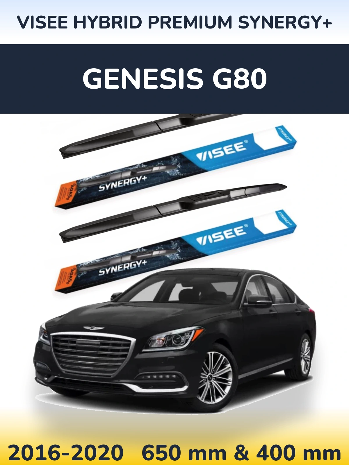 Front wiper blade set VISEE HYBRID PREMIUM SYNERGY+ 650 & 400 mm for Genesis G80 2016-2020