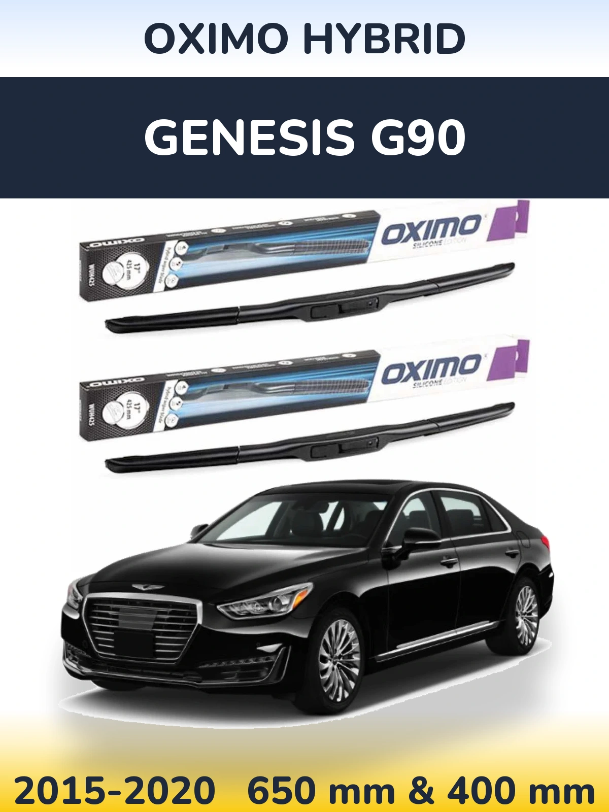 Комплект передніх щіток Oximo Hybrid 650 & 400 мм для Genesis G90 2015-2020